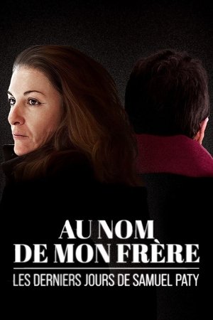 Affiche de Au nom de mon frère : les derniers jours de Samuel Paty