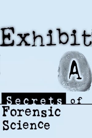 Exhibit A: Secrets of Forensic Science