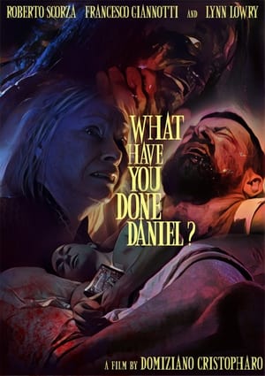 Poster What Have You Done, Daniel? 2022