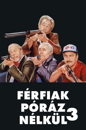 Férfiak póráz nélkül 3 1985