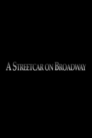 Poster A Streetcar on Broadway (2006)