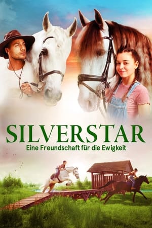 Silverstar - Eine Freundschaft für die Ewigkeit