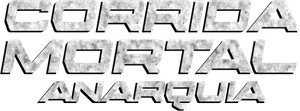 Corrida Mortal: Anarquia
