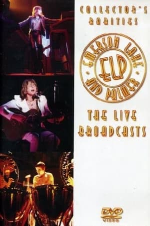 Poster Emerson, Lake and Palmer: The Live Broadcasts 2006