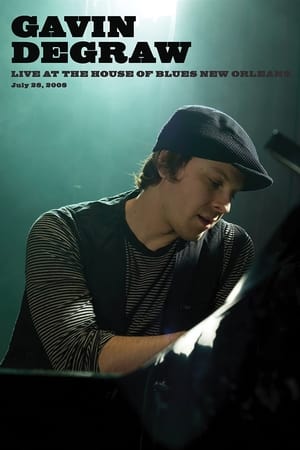 Poster Gavin DeGraw: Live at House of Blues New Orleans (2008)