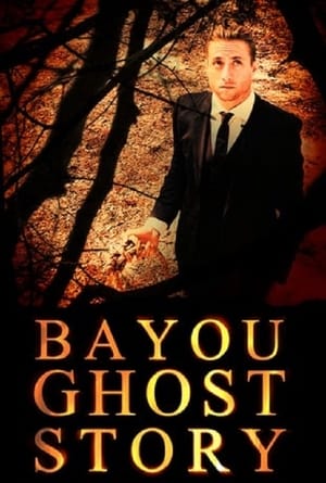 Bayou Ghost Story