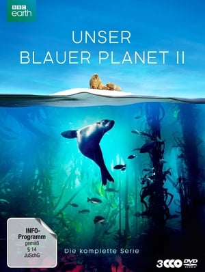 Poster Unser blauer Planet II Staffel 1 Unbekannte Ozeane 2017