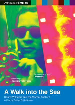 Poster A Walk Into the Sea: Danny Williams and the Warhol Factory (2007)