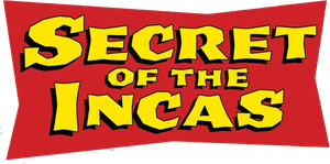 Secret of the Incas