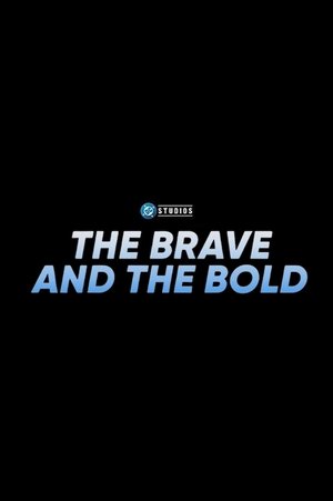 The Brave and the Bold