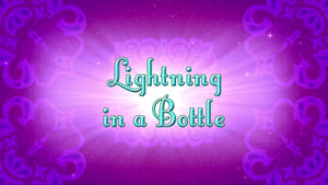 Shimmer and Shine Lightning in a Bottle