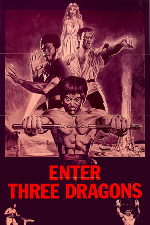 Poster Enter Three Dragons (1978)