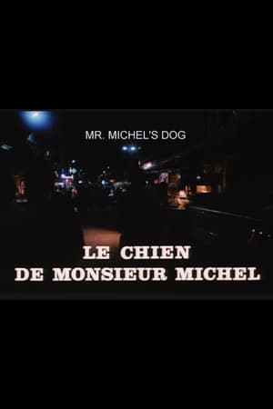 Le chien de Monsieur Michel 1977