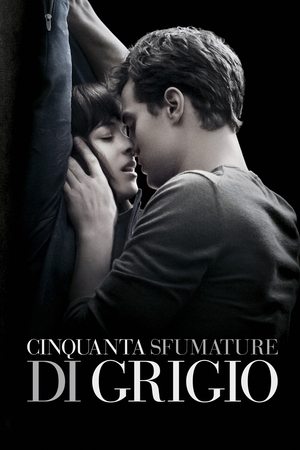 Cinquanta sfumature di grigio (2015)