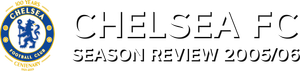 Chelsea FC - Season Review 2005/06