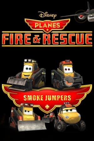 Image Planes Fire and Rescue: Smokejumpers