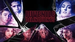 Juvenile Delinquents film complet