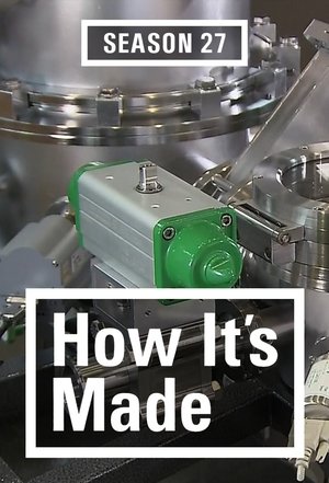 How It's Made: Sezon 27