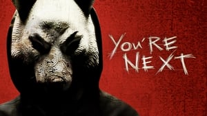 You’re Next (2011)