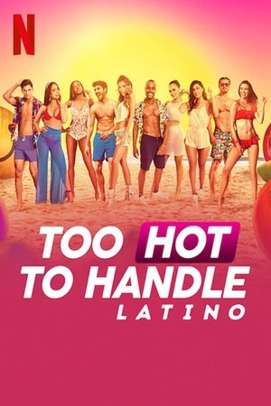 Too Hot to Handle: Latino: Season 1