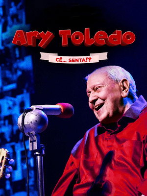 Ary Toledo: Cê Senta 3