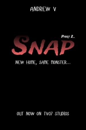 Snap Part 2 - A Horror Short Film