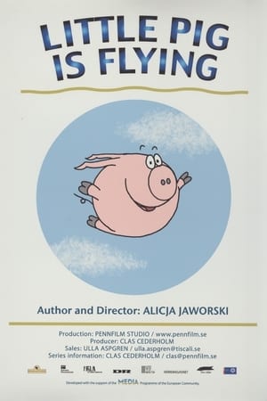 Little Pig Is Flying (2005)