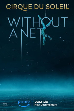 Cirque du Soleil: Without a Net 11