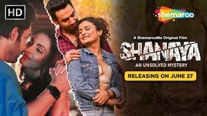 Shanaya – An Unsolved Mystery