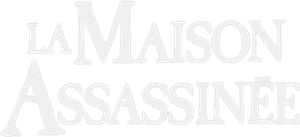 La Maison assassinée — Logos 1