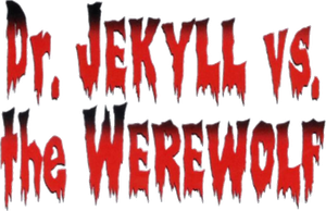 Dr. Jekyll and the Werewolf