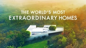 poster The World's Most Extraordinary Homes