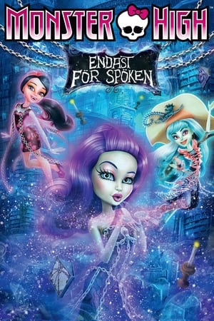 Image Monster High: Endast för spöken!