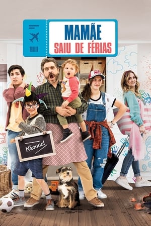 Poster Mamae Saiu de Ferias 2019