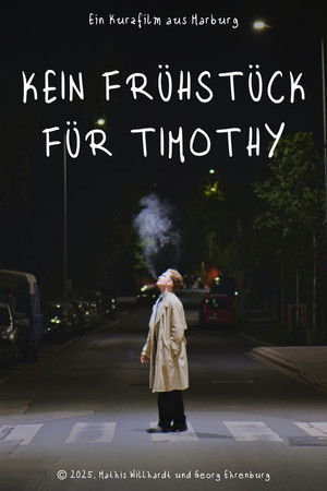 Kein Frühstück für Timothy