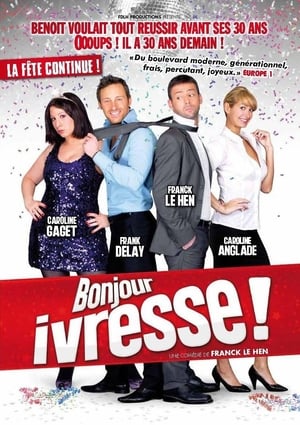 Poster Bonjour ivresse ! 2010