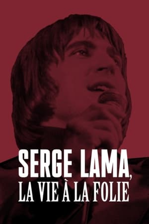 Poster Serge Lama, la vie à la folie 2023