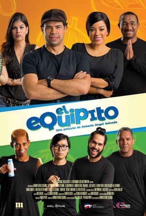 Poster El Equipito, Capítulo 1: ¡Todo por una Herencia! 2019