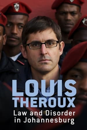 Image Louis Theroux: Law and Disorder in Johannesburg