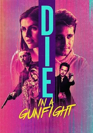 Die In A Gunfight - 2021 Die In A Gunfight - 2021