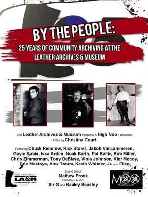 By the People: 25 Years of Community Archiving at Leather Archives & Museum