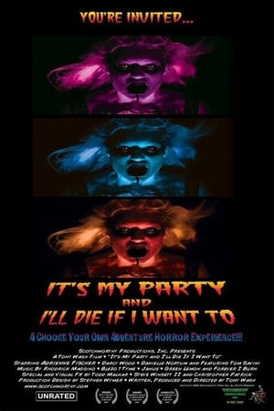 Poster It's My Party and I'll Die If I Want To (2007)