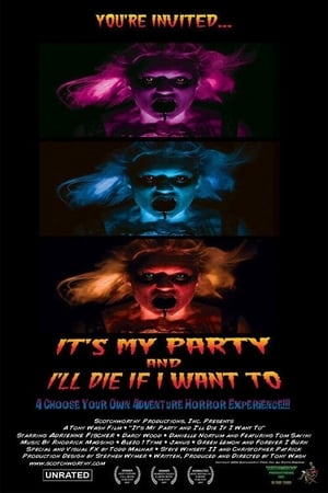 Poster It's My Party and I'll Die If I Want To 2007