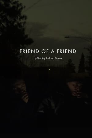 Poster Friend of a Friend (2018)