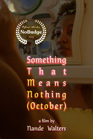Something That Means Nothing (October) 2