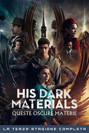 His Dark Materials - Queste oscure materie: Stagione 3