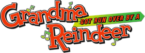 Grandma Got Run Over by a Reindeer — Logos 1
