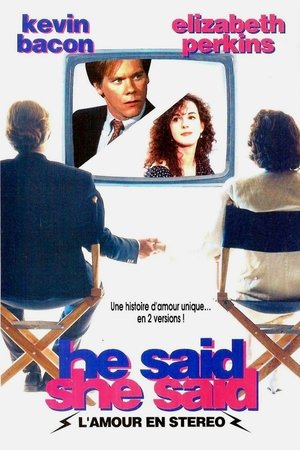 Image He Said, She Said : L'Amour en stéréo