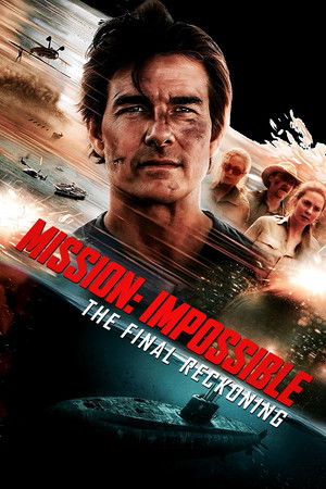 poster Mission: Impossible - The Final Reckoning