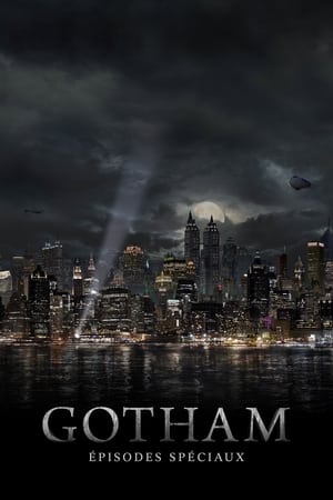 Gotham: Épisodes spéciaux